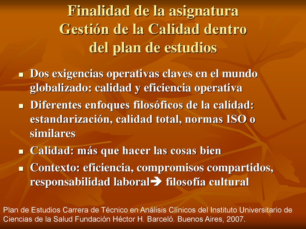 Finalidad de la asignatura Gestión de la Calidad dentro del plan de estudios