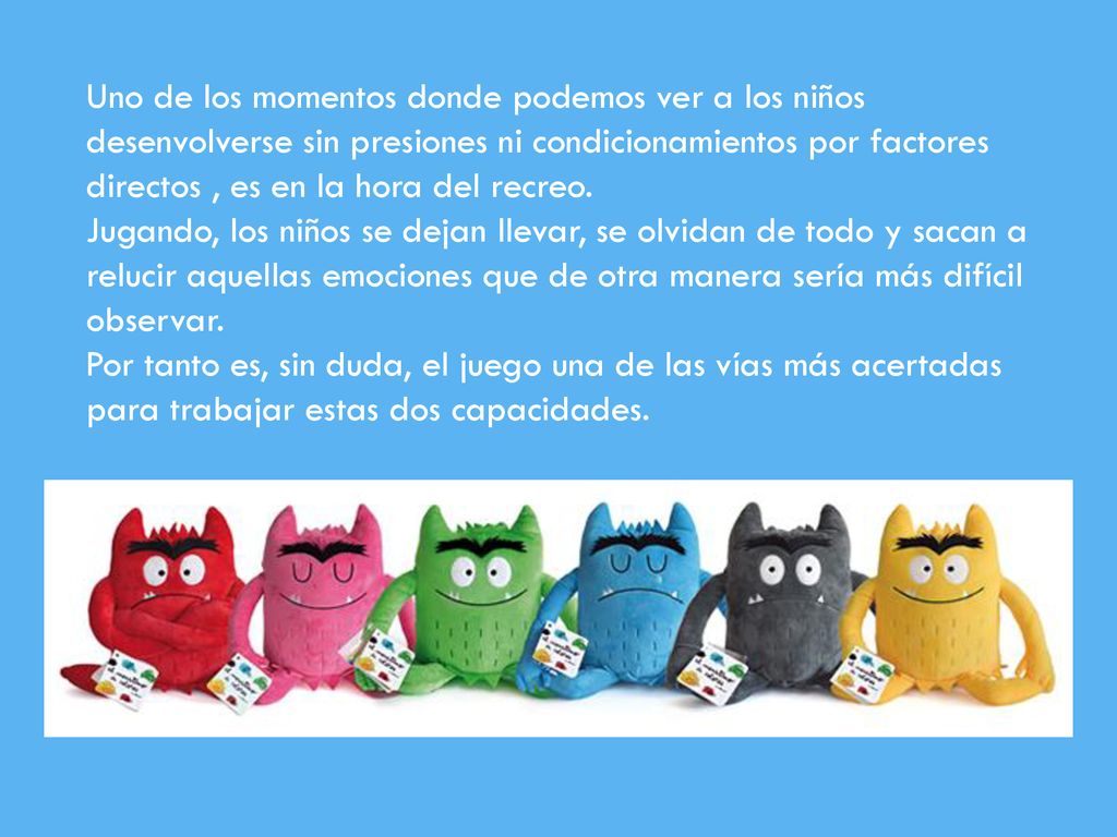 Uno de los momentos donde podemos ver a los niños desenvolverse sin presiones ni condicionamientos por factores directos , es en la hora del recreo.