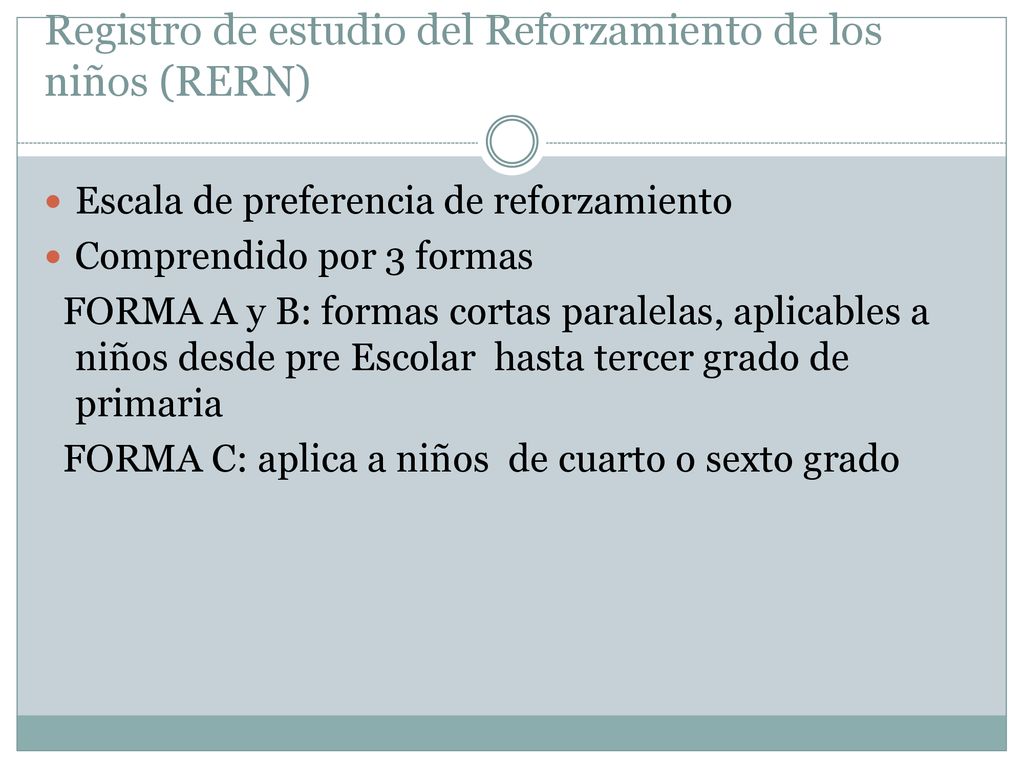 Registro de estudio del Reforzamiento de los niños (RERN)
