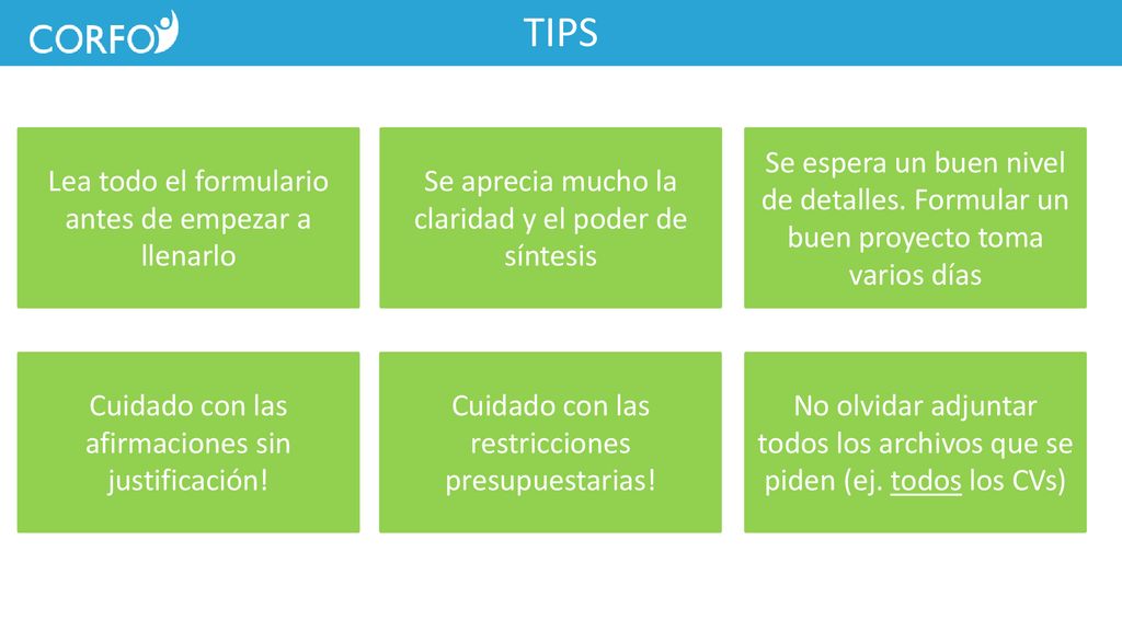 TIPS Lea todo el formulario antes de empezar a llenarlo