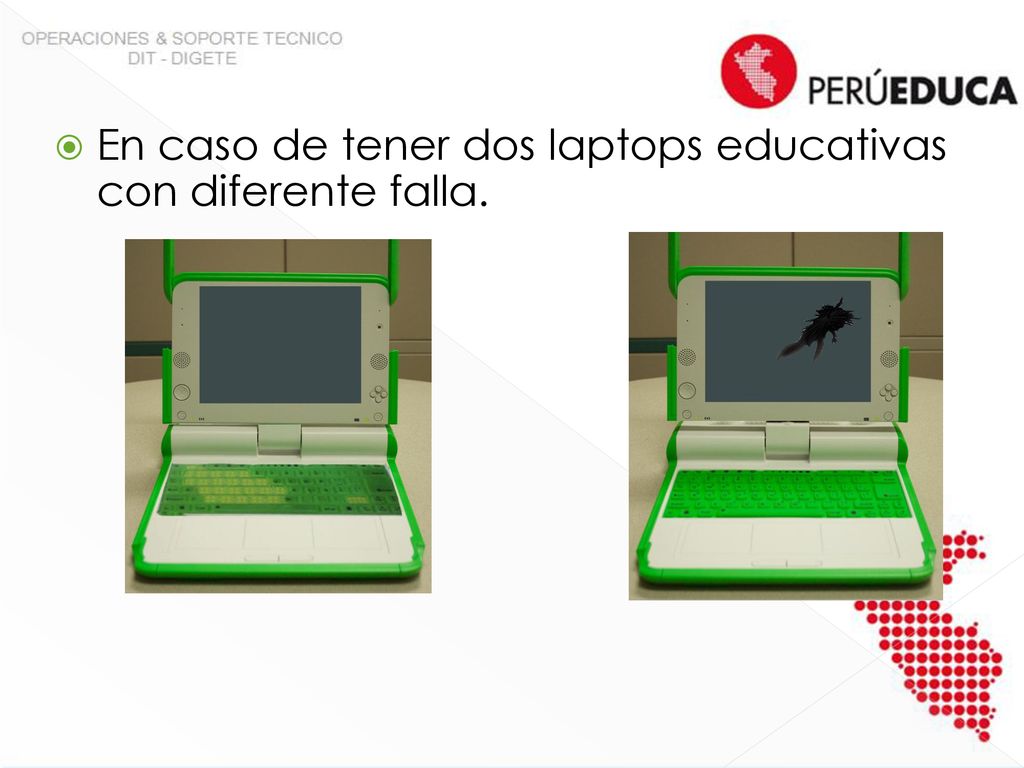 En caso de tener dos laptops educativas con diferente falla.