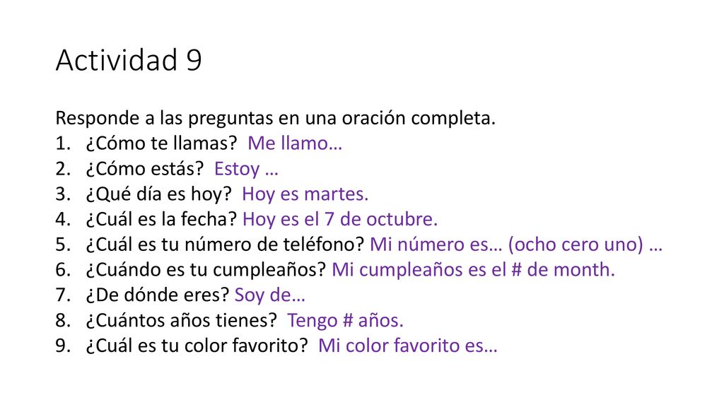 Actividad 9 Responde a las preguntas en una oración completa.