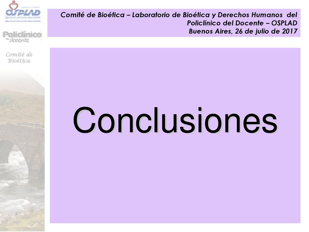 Comité de Bioética – Laboratorio de Bioética y Derechos Humanos del Policlínico del Docente – OSPLAD