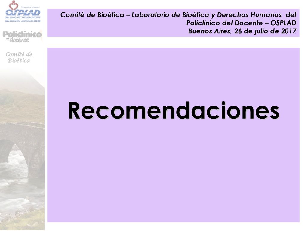 Comité de Bioética – Laboratorio de Bioética y Derechos Humanos del Policlínico del Docente – OSPLAD