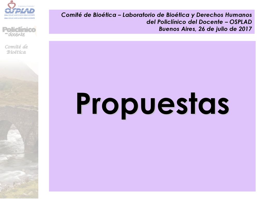 Comité de Bioética – Laboratorio de Bioética y Derechos Humanos del Policlínico del Docente – OSPLAD