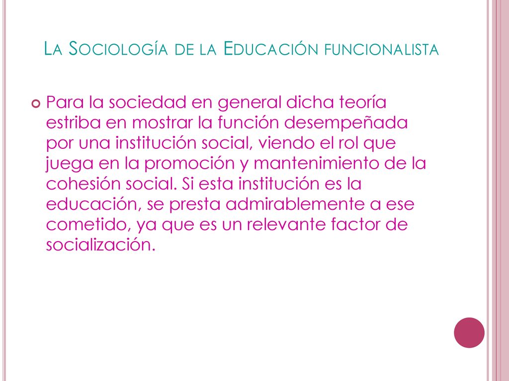 La Sociología de la Educación funcionalista