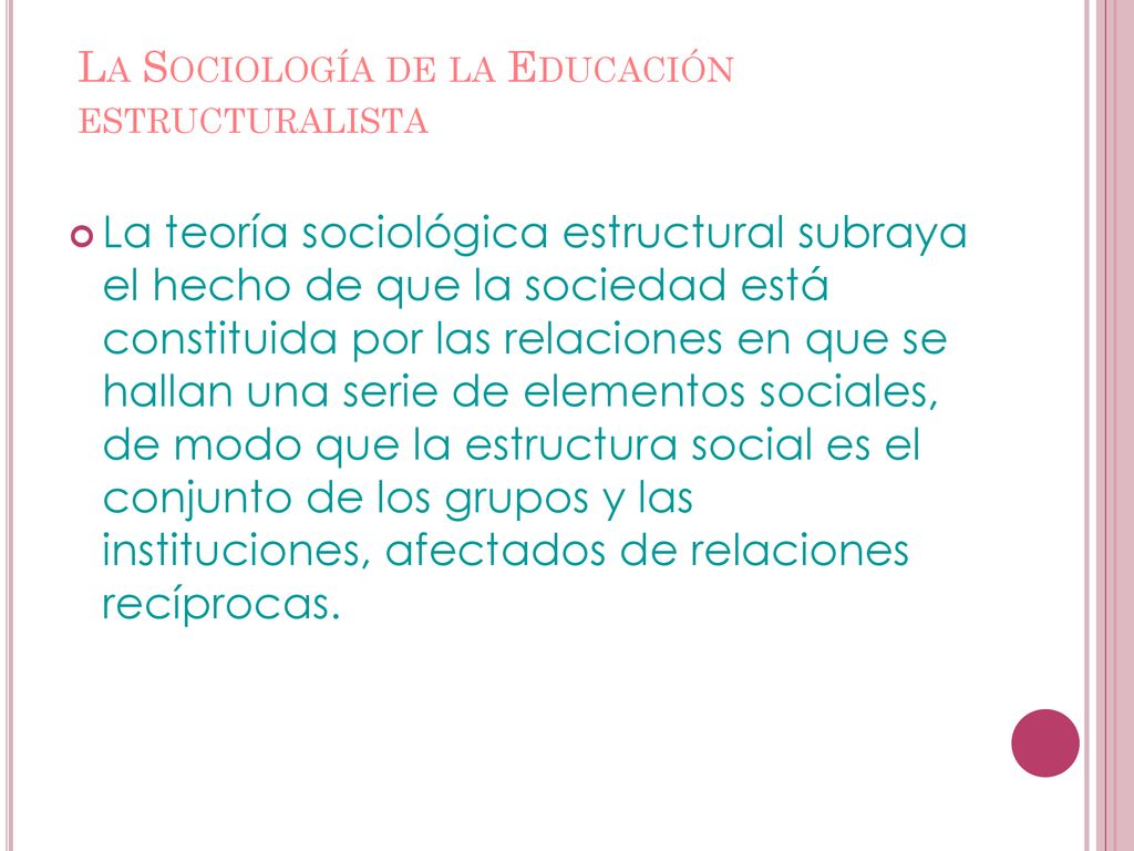 La Sociología de la Educación estructuralista