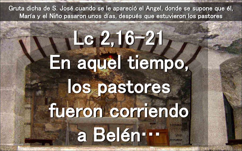 Lc 2,16-21 En aquel tiempo, los pastores fueron corriendo a Belén…