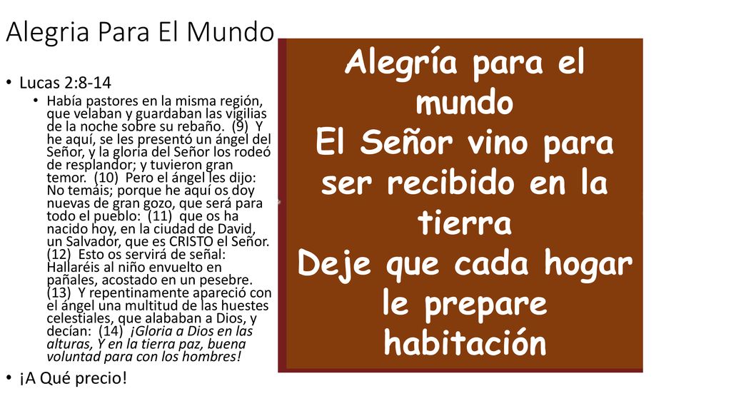 El Señor vino para ser recibido en la tierra