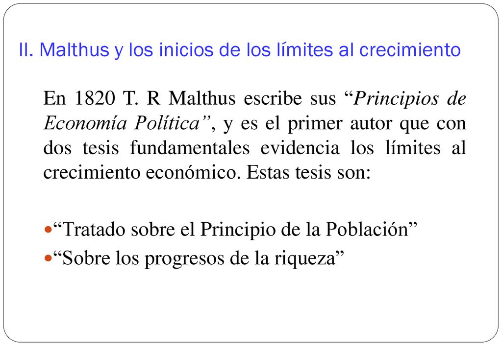 II. Malthus y los inicios de los límites al crecimiento