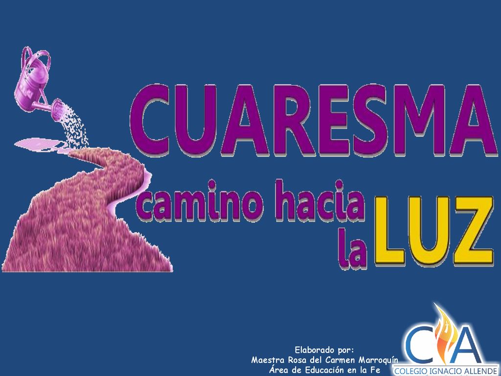Maestra Rosa del Carmen Marroquín Área de Educación en la Fe