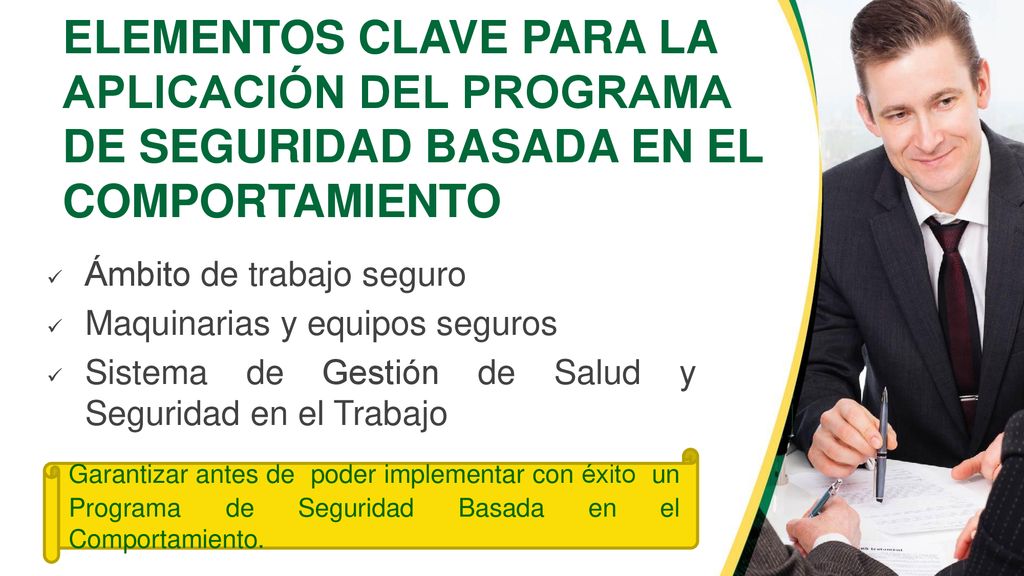 ELEMENTOS CLAVE PARA LA APLICACIÓN DEL PROGRAMA DE SEGURIDAD BASADA EN EL COMPORTAMIENTO