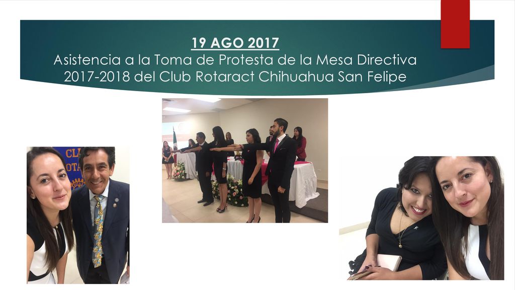 19 AGO 2017 Asistencia a la Toma de Protesta de la Mesa Directiva del Club Rotaract Chihuahua San Felipe