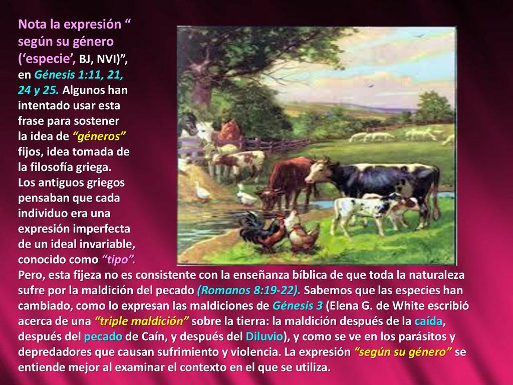 Nota la expresión según su género (‘especie’, BJ, NVI) ,