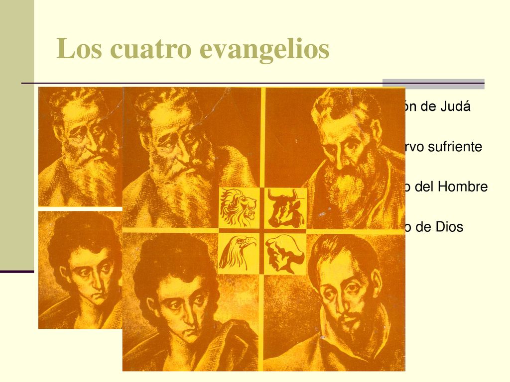 Los cuatro evangelios MATEO El León de Judá MARCOS El siervo sufriente