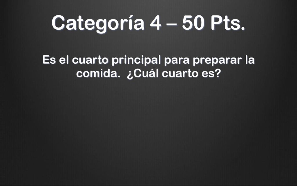 Es el cuarto principal para preparar la comida. ¿Cuál cuarto es