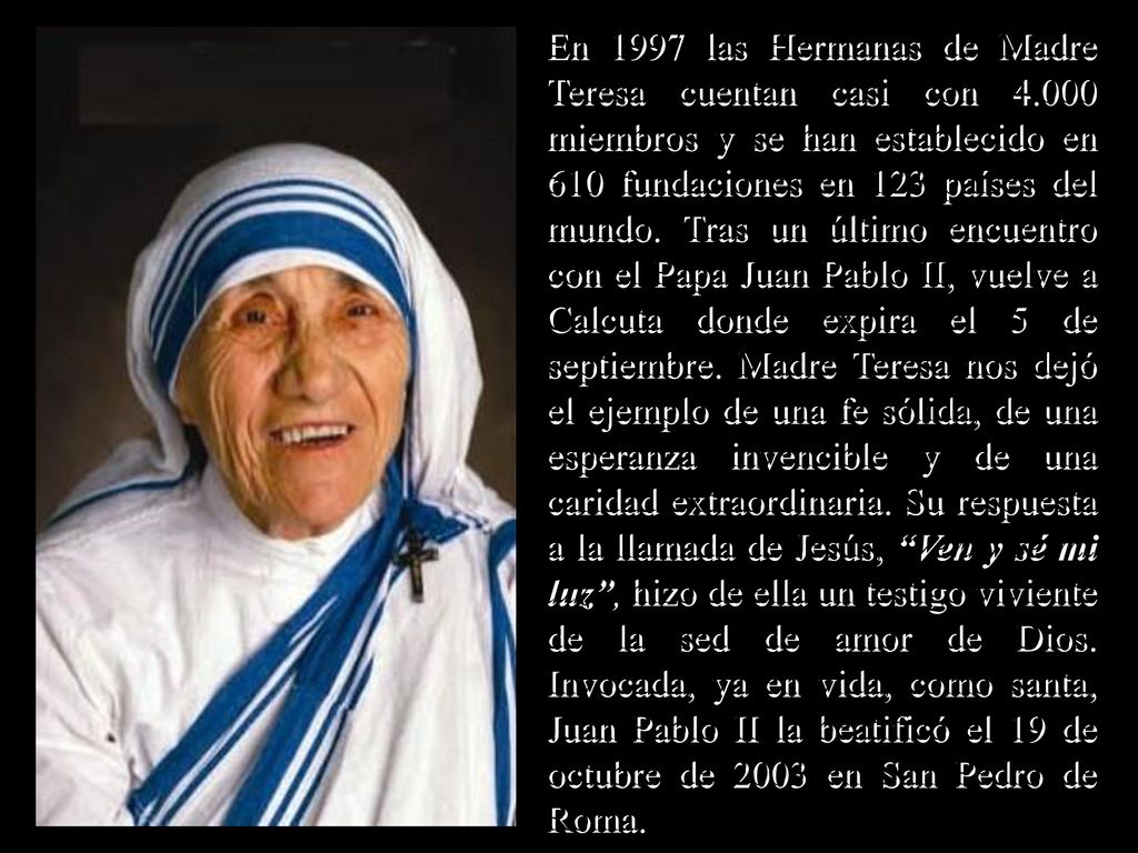 En 1997 las Hermanas de Madre Teresa cuentan casi con 4
