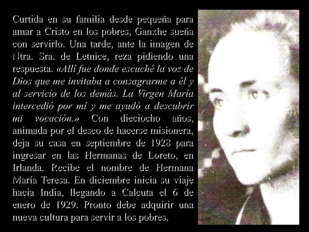 Curtida en su familia desde pequeña para amar a Cristo en los pobres, Ganxhe sueña con servirlo.