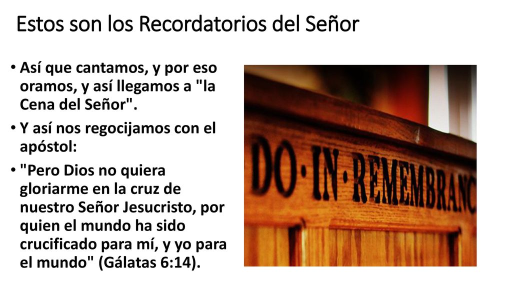 Estos son los Recordatorios del Señor