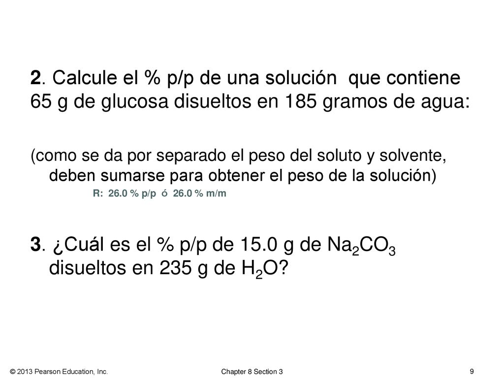 3. ¿Cuál es el % p/p de 15.0 g de Na2CO3 disueltos en 235 g de H2O