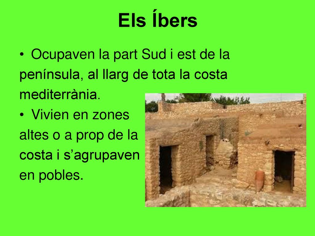 Els Íbers Ocupaven la part Sud i est de la