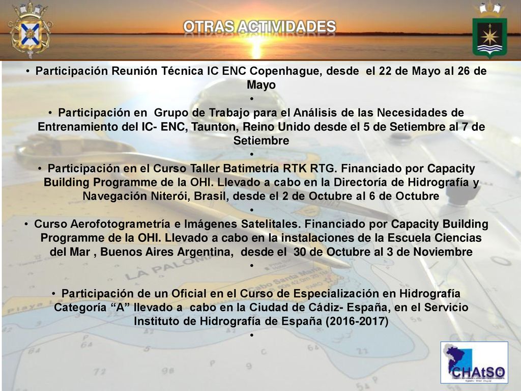 OTRAS ACTIVIDADES Participación Reunión Técnica IC ENC Copenhague, desde el 22 de Mayo al 26 de Mayo.