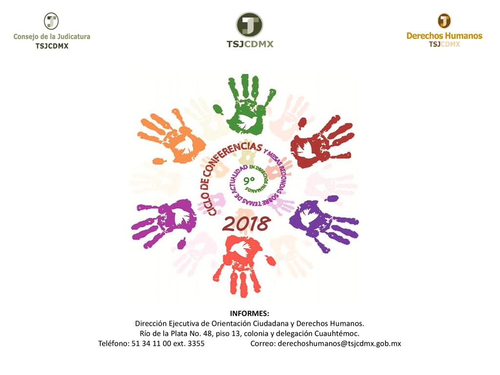 2018 9º. INFORMES: Dirección Ejecutiva de Orientación Ciudadana y Derechos Humanos.