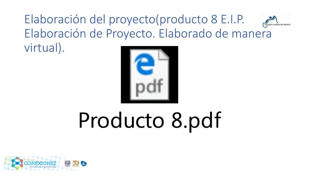 Elaboración del proyecto(producto 8 E. I. P. Elaboración de Proyecto