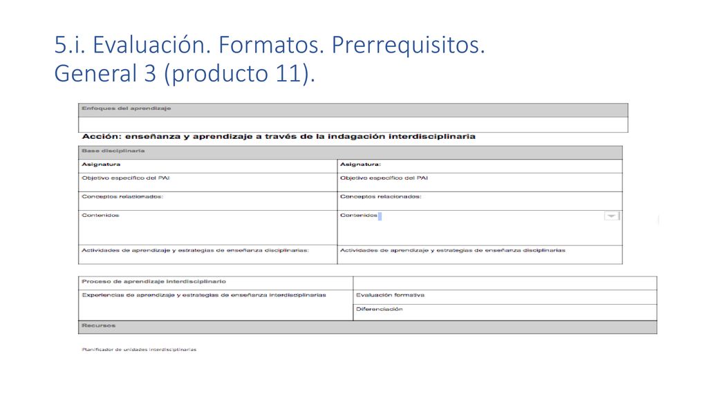 5.i. Evaluación. Formatos. Prerrequisitos. General 3 (producto 11).