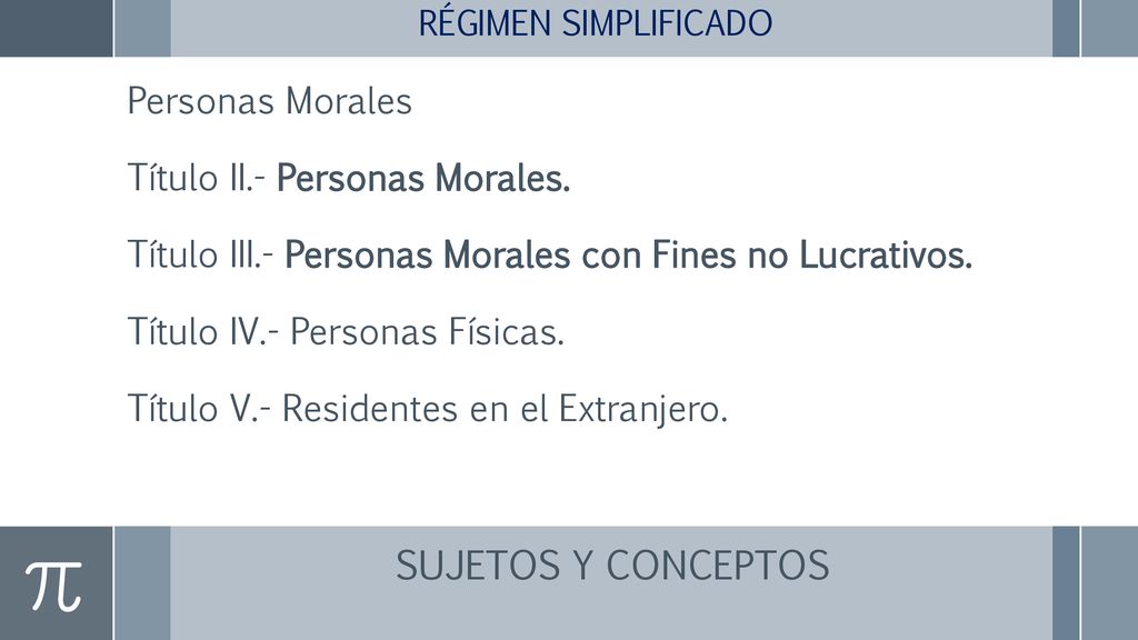 SUJETOS Y CONCEPTOS Personas Morales Título II.- Personas Morales.