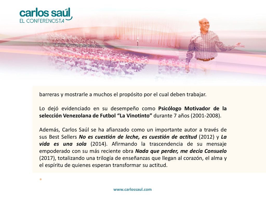 barreras y mostrarle a muchos el propósito por el cual deben trabajar.