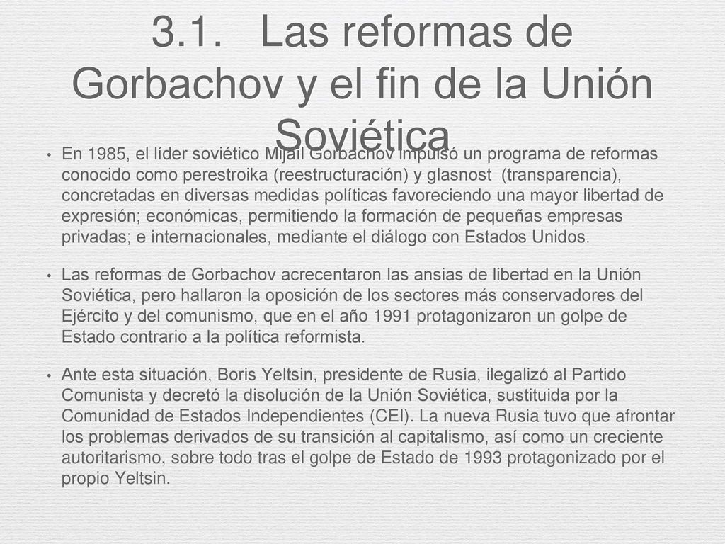 3.1. Las reformas de Gorbachov y el fin de la Unión Soviética