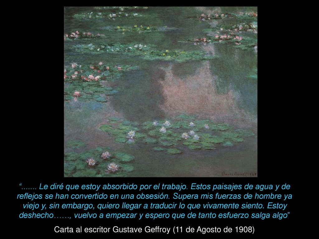 Carta al escritor Gustave Geffroy (11 de Agosto de 1908)