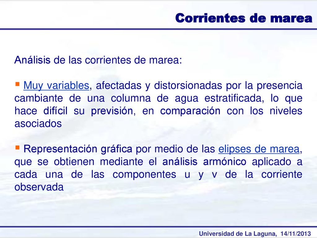 Corrientes de marea Análisis de las corrientes de marea: