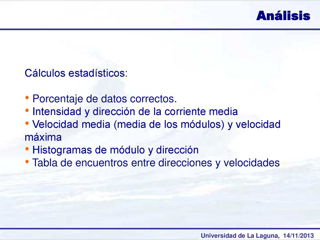 Análisis Cálculos estadísticos: Porcentaje de datos correctos.