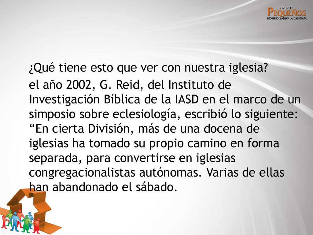¿Qué tiene esto que ver con nuestra iglesia. el año 2002, G