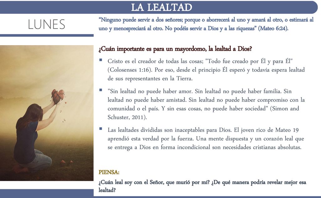 LA LEALTAD ¿Cuán importante es para un mayordomo, la lealtad a Dios