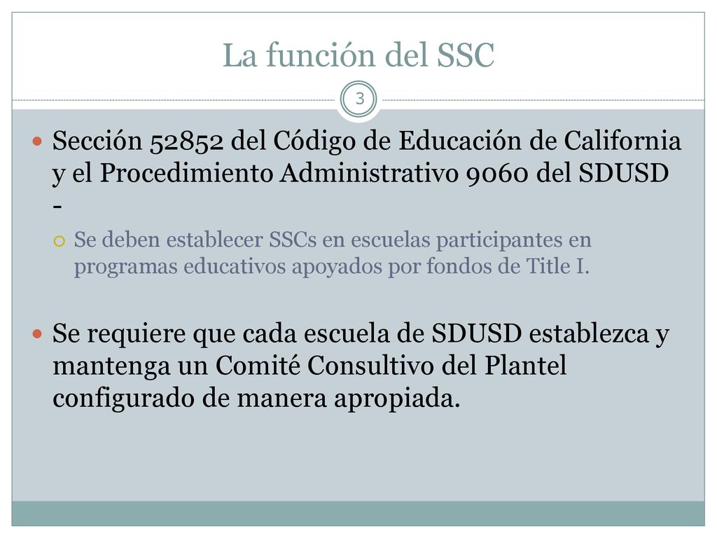 La función del SSC Sección del Código de Educación de California y el Procedimiento Administrativo 9060 del SDUSD -