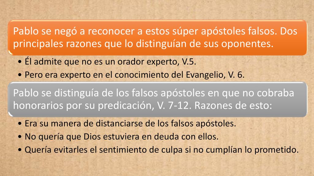 Pablo se negó a reconocer a estos súper apóstoles falsos