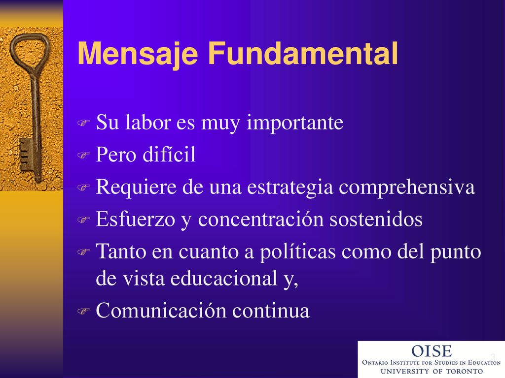 Mensaje Fundamental Su labor es muy importante Pero difícil