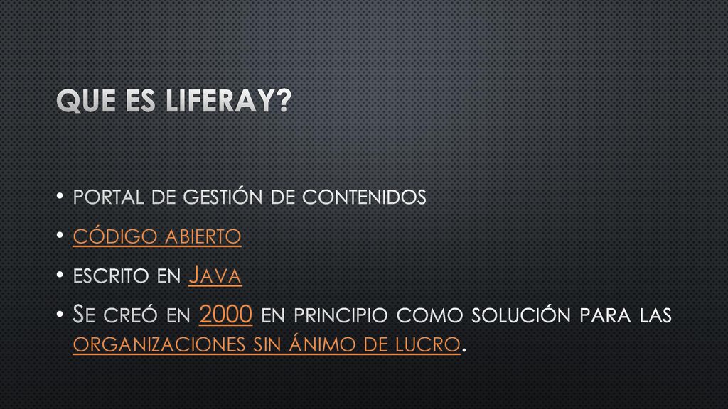 QUE ES Liferay portal de gestión de contenidos código abierto
