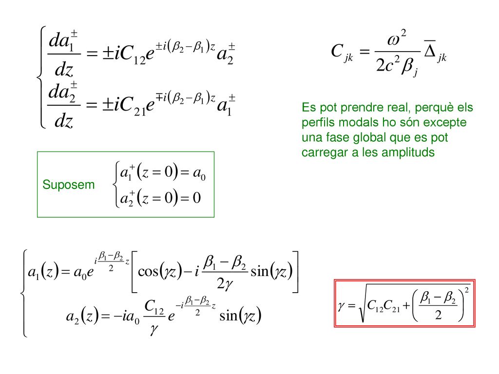 Es pot prendre real, perquè els perfils modals ho són excepte una fase global que es pot carregar a les amplituds