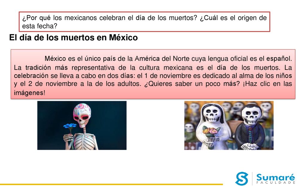 ¿Por qué los mexicanos celebran el día de los muertos