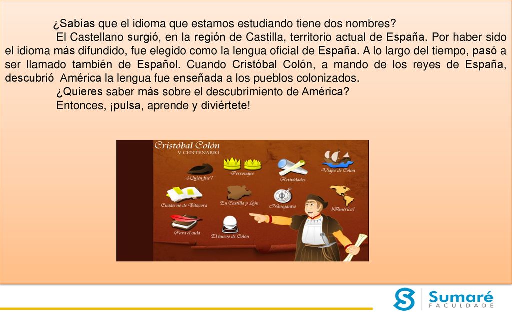 ¿Sabías que el idioma que estamos estudiando tiene dos nombres