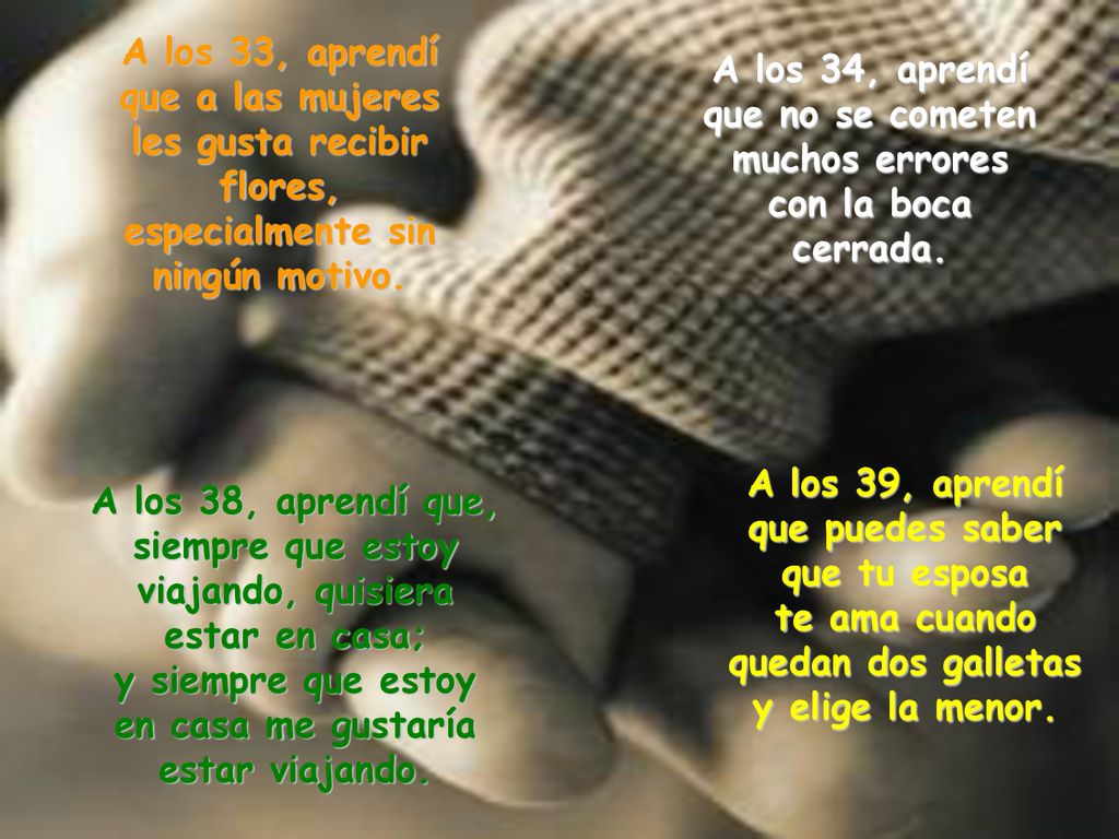 A los 34, aprendí que no se cometen muchos errores