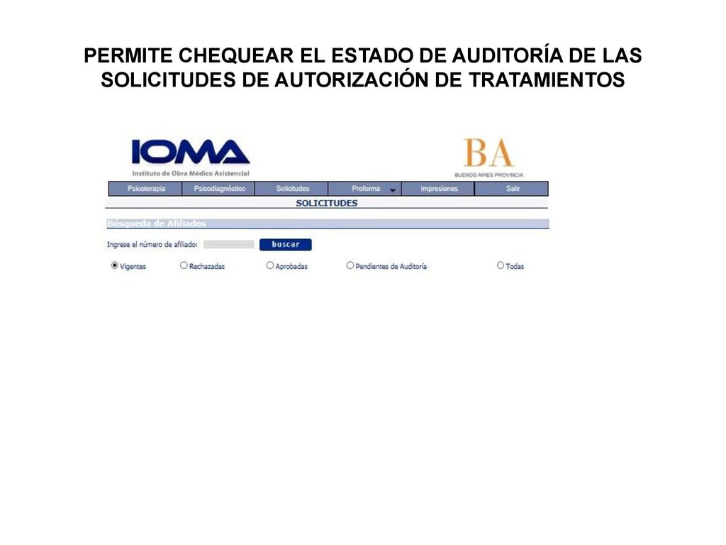 PERMITE CHEQUEAR EL ESTADO DE AUDITORÍA DE LAS SOLICITUDES DE AUTORIZACIÓN DE TRATAMIENTOS