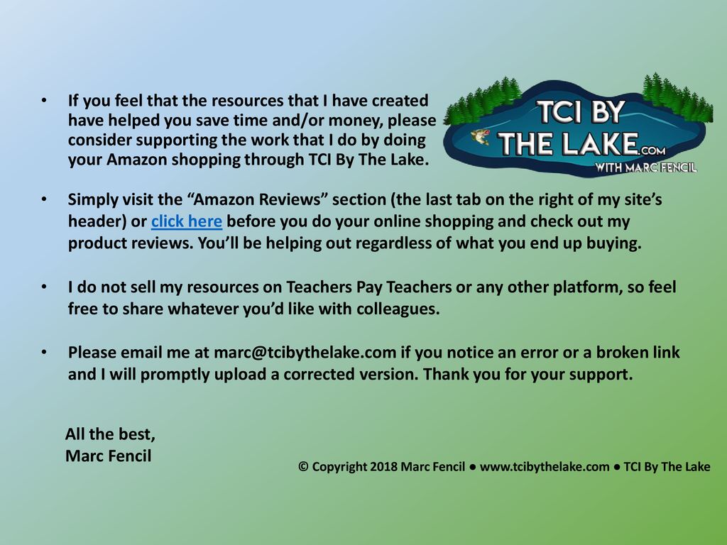 If you feel that the resources that I have created have helped you save time and/or money, please consider supporting the work that I do by doing your Amazon shopping through TCI By The Lake.