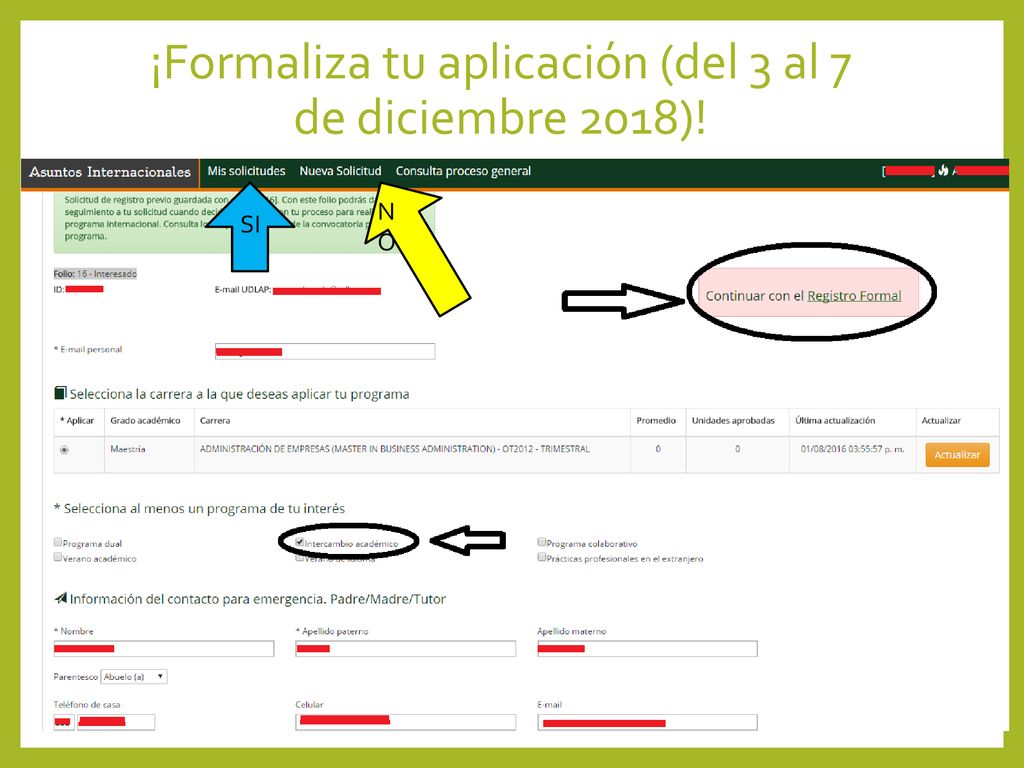 ¡Formaliza tu aplicación (del 3 al 7 de diciembre 2018)!