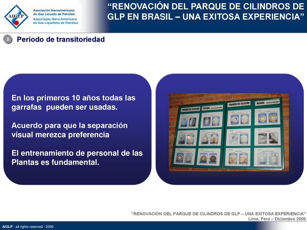 RENOVACIÓN DEL PARQUE DE CILINDROS DE GLP EN BRASIL – UNA EXITOSA EXPERIENCIA