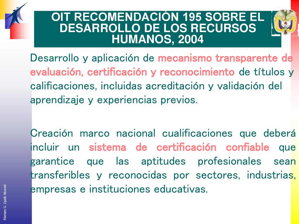 OIT RECOMENDACIÓN 195 SOBRE EL DESARROLLO DE LOS RECURSOS HUMANOS, 2004